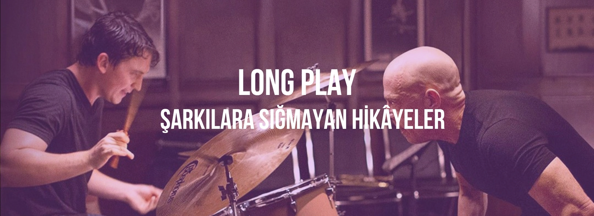 Long Play Music Films Festival başvuruları başladı